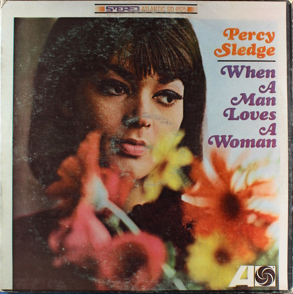 Percy Sledge - When A Man Loves A Woman -