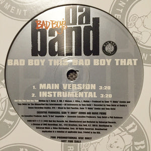 Da Band - Bad Boy This Bad Boy That / Hold Me Down