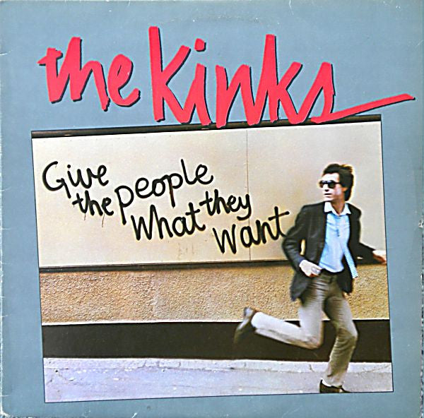 Kinks, The - Give The People What They Want - 1981