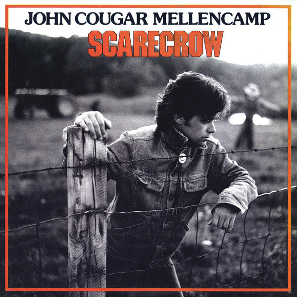 John Cougar Mellencamp - Scarecrow - 1985