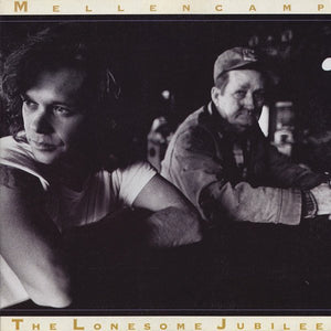 John Cougar Mellencamp - The Lonesome Jubilee