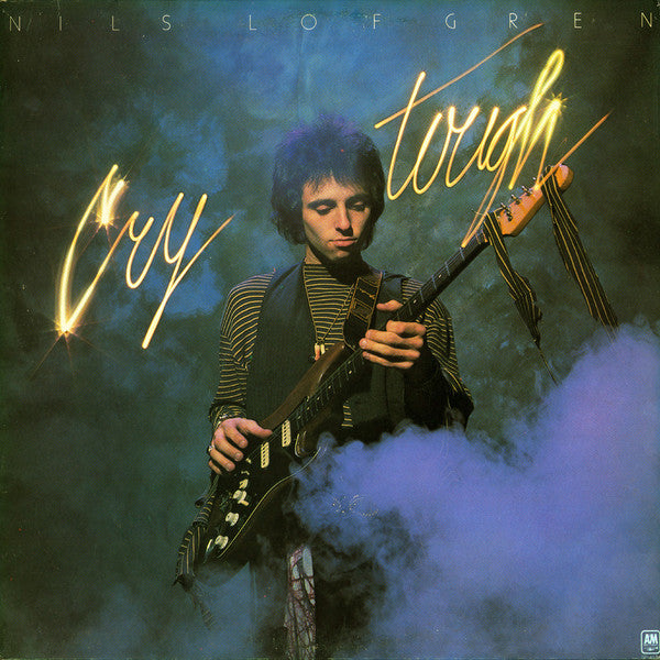Nils Lofgren - Cry Tough - 1976
