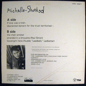 Michelle Shocked - If Love Was A Train  - 1986