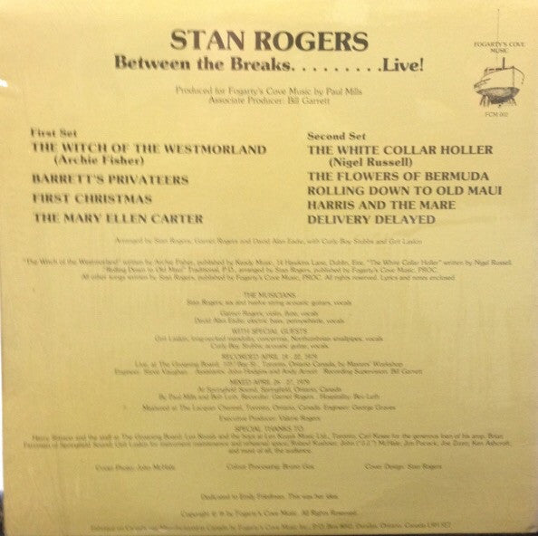Stan Rogers - Between The Breaks ........ Live! - 1979