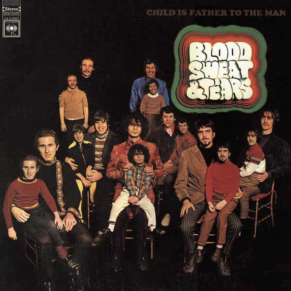 Blood, Sweat And Tears - Child Is Father To The Man - 1968