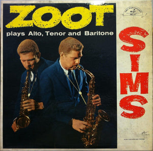 Zoot Sims - Plays Alto, Tenor And Baritone Vinyl Record