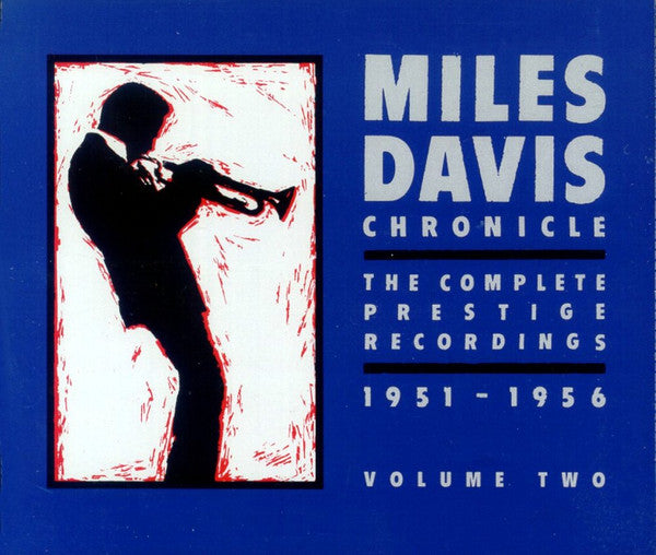 Miles Davis - Chronicle: The Complete Prestige Recordings 1951–1956 -