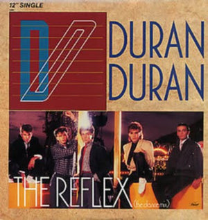 Duran Duran - The Reflex (The Dance Mix)