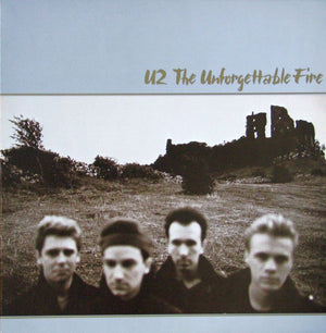 U2 - The Unforgettable Fire - 1984