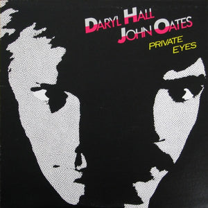 Daryl Hall & John Oates - Private Eyes - 1981