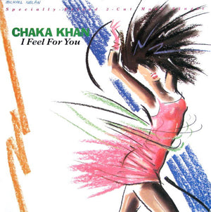Chaka Khan - I Feel For You - 1984