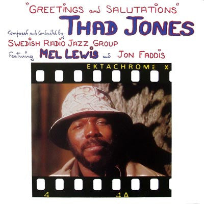 Thad Jones - Greetings And Salutations