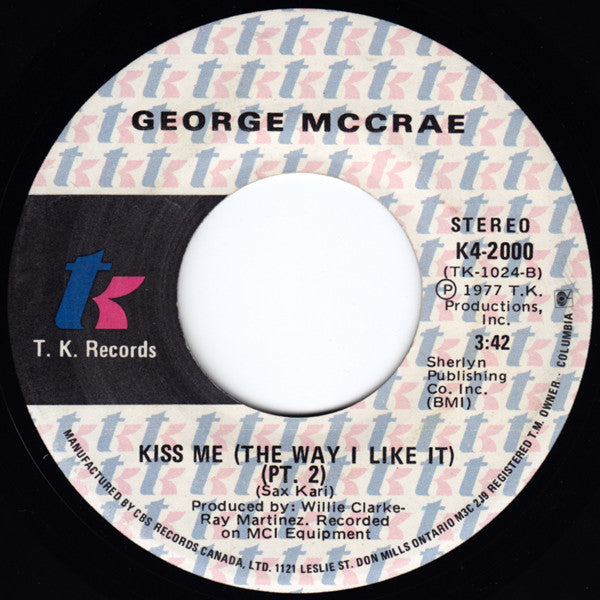 George McCrae - Kiss Me (The Way I Like It)