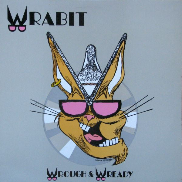 Wrabit - Wrough & Wready - 1981