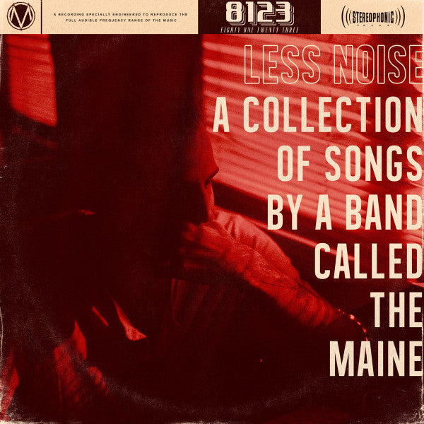Maine, The - Less Noise: A collection of songs from a band called The Maine - 2018