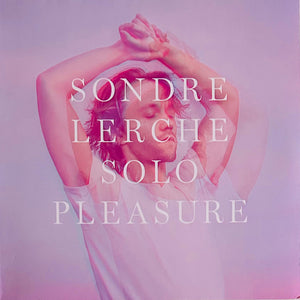 Sondre Lerche - Solo Pleasure