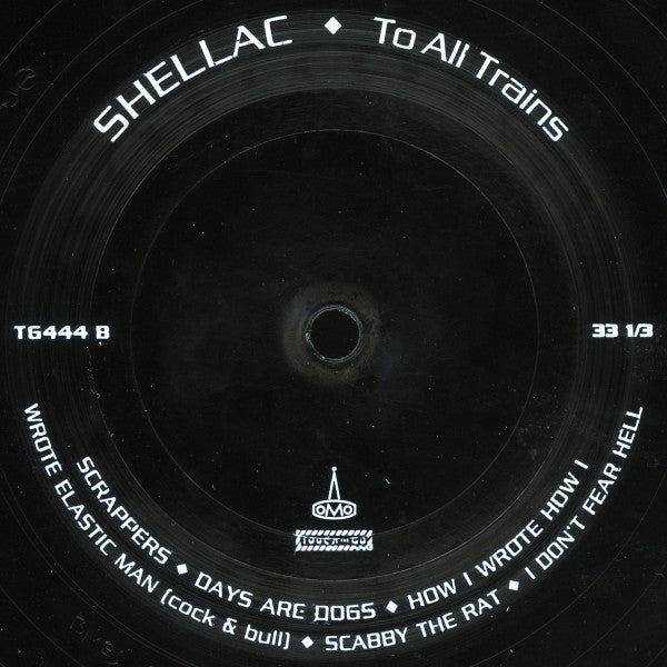 Shellac - To All Trains