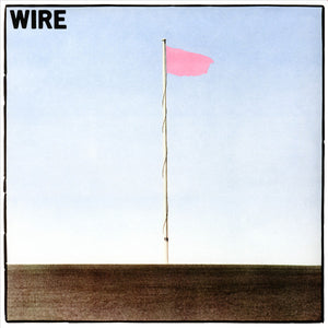 Wire - Pink Flag Vinyl Record