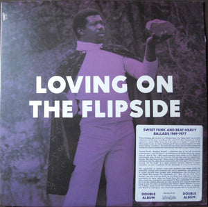 Various - Loving On The Flipside: Sweet Funk And Beat-Heavy Ballads 1969-1977 - 2018