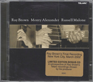Ray Brown, Monty Alexander, Russell Malone - Ray Brown Monty Alexander Russell Malone (CD) - 2002