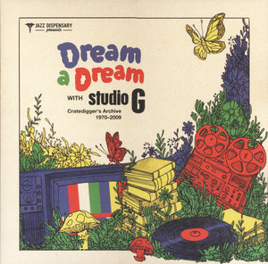 Various - Dream A Dream With Studio G: Cratedigger's Archive (1970-2009) - 2025