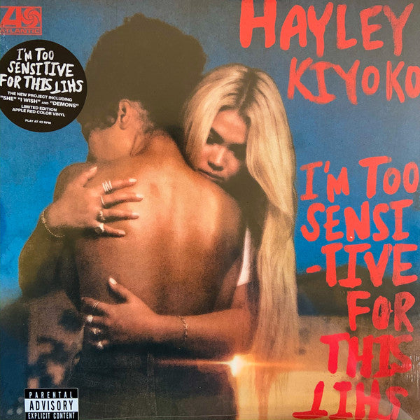 Hayley Kiyoko - I’m Too Sensitive For This Shit