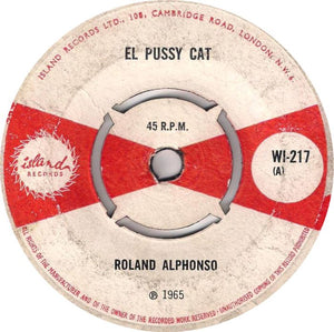 Roland Alphonso / Lord Brynner - El Pussy Cat / Tiger In Your Tank - 1965
