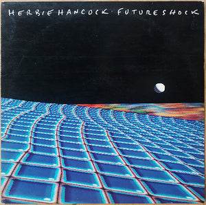 Herbie Hancock - Future Shock - 1983