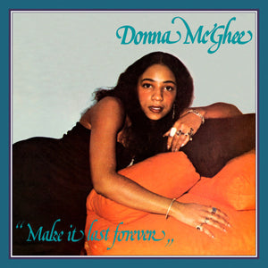 Donna McGhee - Make It Last Forever - 2019