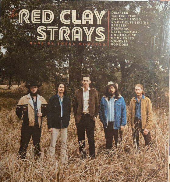 Red Clay Strays, The - Made By These Moments - 2024