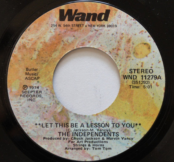 The Independents - Let This Be A Lesson To You / No Wind, No Rain Vinyl Record