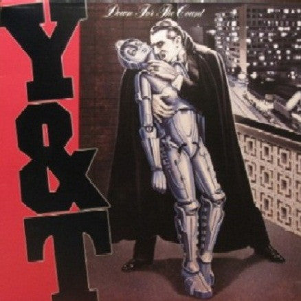 Y & T - Down For The Count - 1985