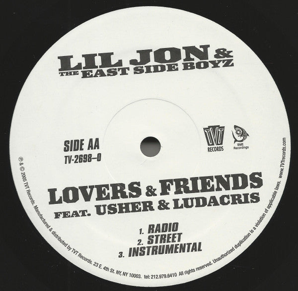 Lil' Jon & The East Side Boyz - Get Crunk / Lovers & Friends