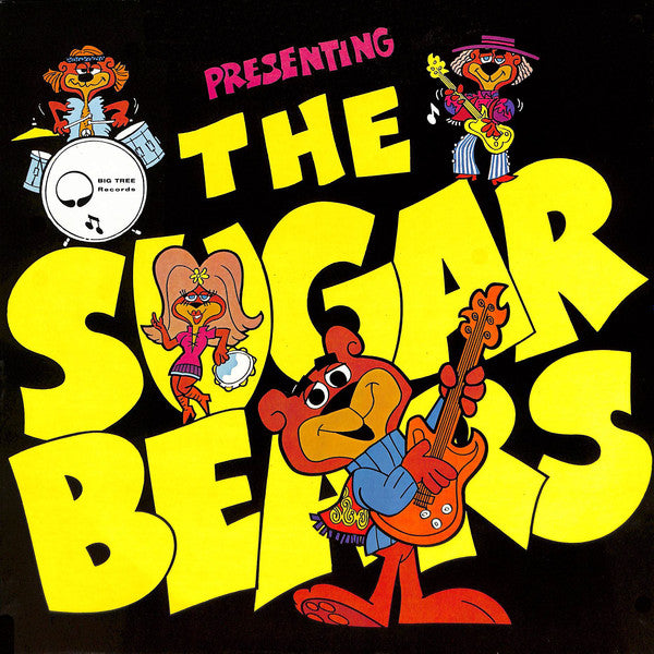 Sugar Bears - Presenting The Sugar Bears - 1971
