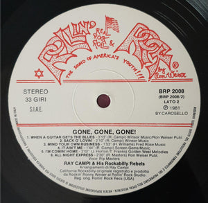 Ray Campi & His Rockabilly Rebels - Gone Gone Gone! - 1981