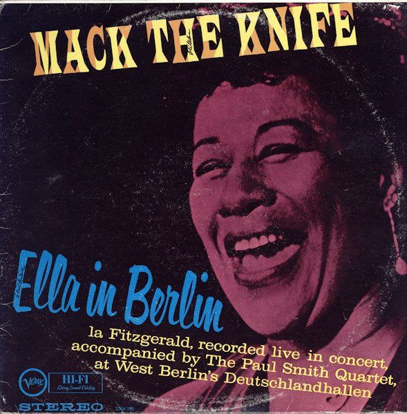 Ella Fitzgerald - Mack The Knife / Ella In Berlin