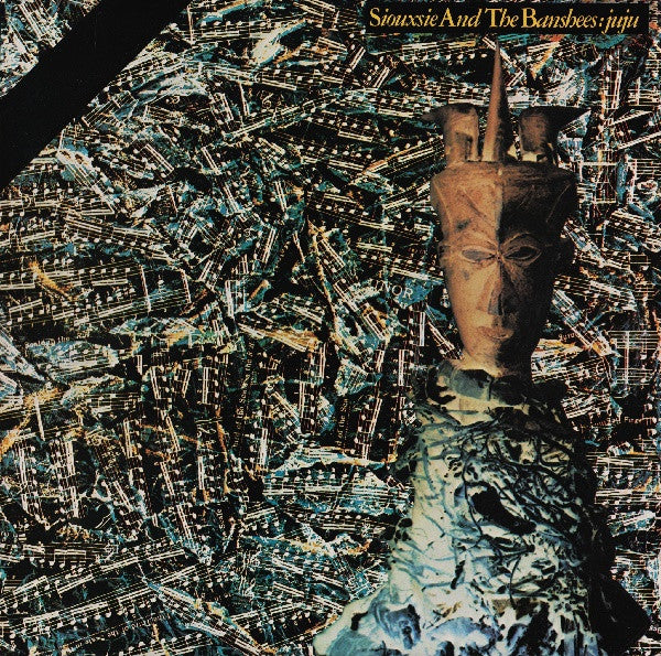 Siouxsie & The Banshees - Juju - 1981