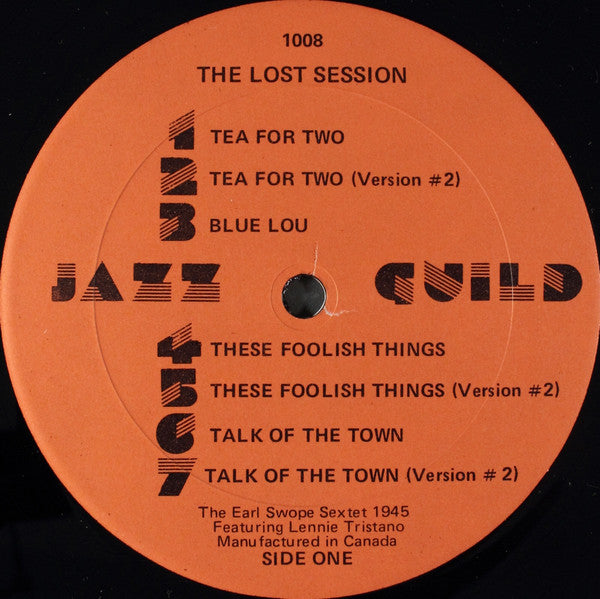 Earl Swope Sextet Featuring: Lennie Tristano - The Lost Session - 1982