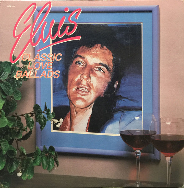 Elvis Presley - Classic Love Ballads - 1986