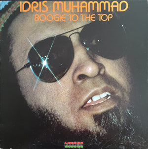 Idris Muhammad - Boogie To The Top - 1978