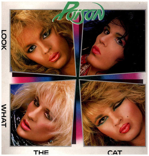 Poison - Look What The Cat Dragged In - 1986