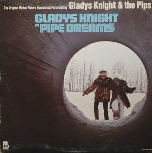 Gladys Knight And The Pips - Pipe Dreams: The Original Motion Picture Soundtrack - 1976