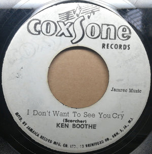 Ken Boothe - Don't Want To See You Cry / I Need You