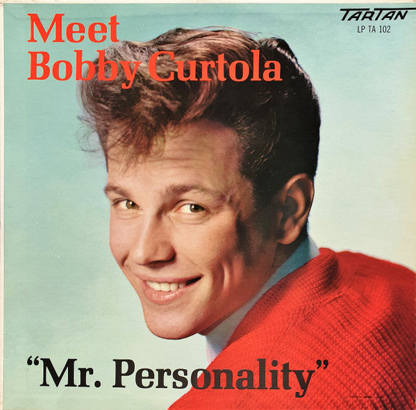 Bobby Curtola - Mr. Personality