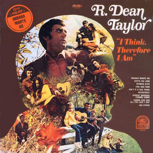 R. Dean Taylor - I Think, Therefore I Am - 1970