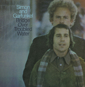 Simon & Garfunkel - Bridge Over Troubled Water - 1970