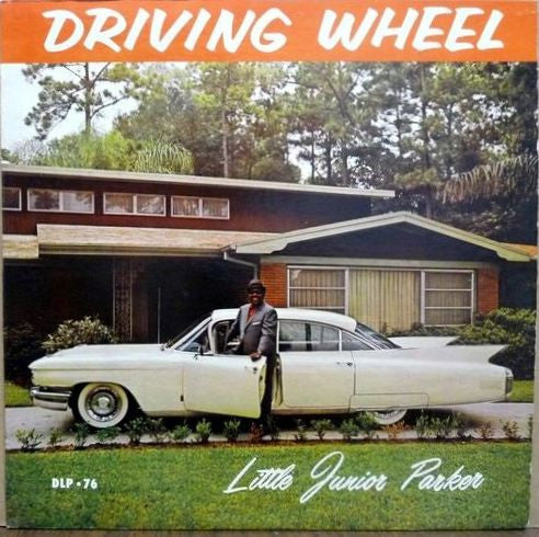 Little Junior Parker - Driving Wheel - 1962
