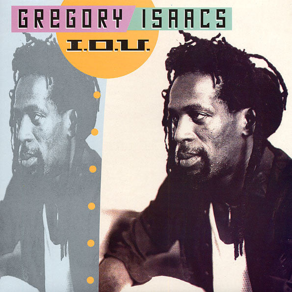 Gregory Isaacs - I.O.U. - 1989