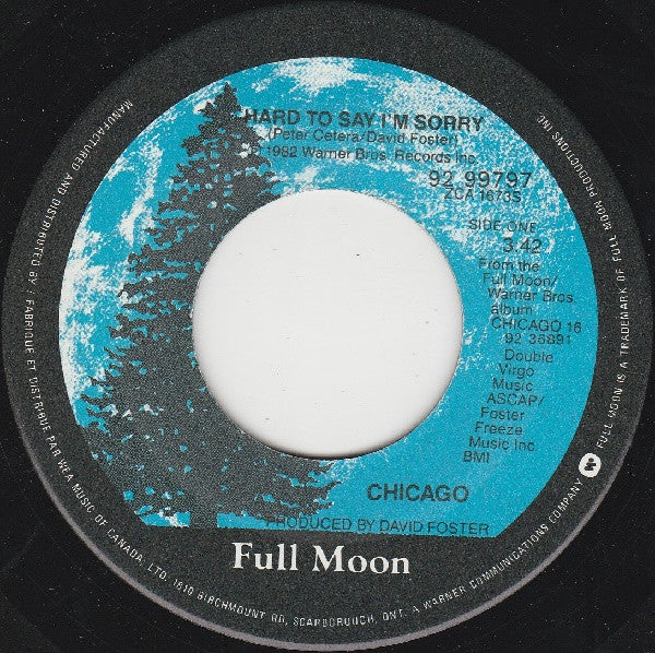 Chicago - Hard To Say I'm Sorry / Sonny Think Twice - 1982