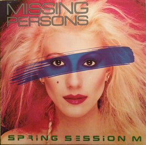 Missing Persons - Spring Session M - 1982